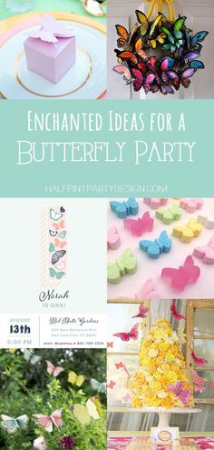 a collage of photos with butterfly decorations and text that reads enchanted ideas for a butterfly party