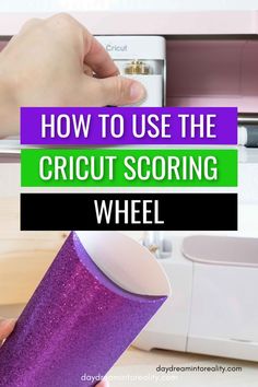 someone is using the cricut scoring wheel