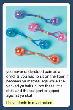 an image of two blue and pink toothbrushes with text on the bottom that reads, you never understand pain as a child if you had to sit on the floor in