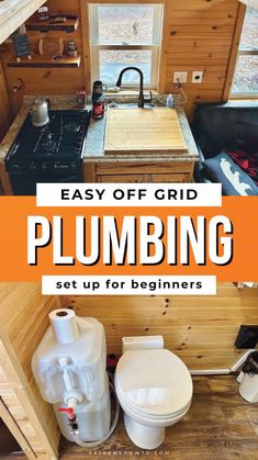 the inside of a tiny house with text overlay that reads, easy off grid plumbing set up for beginners