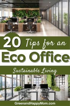 an office with green plants on the wall, and text overlay that reads 20 tips for