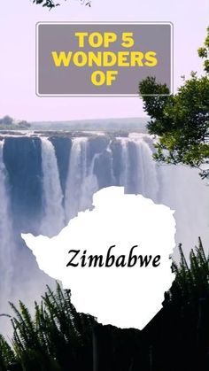 the top 5 wonders of zimbabwe, in front of a waterfall