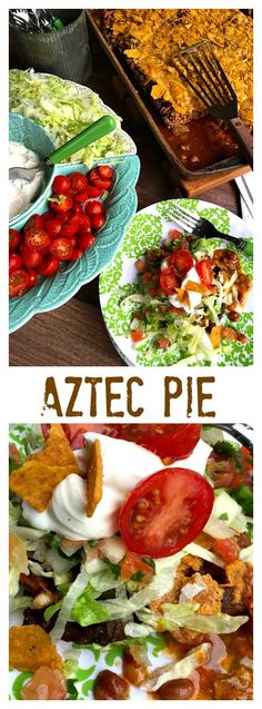 several plates with different types of food on them and the words aztec pie above it