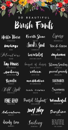 the 25 beautiful brush font styles that are perfect for any type of lettering, including flowers and leaves