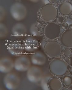 an image of water bubbles with a quote on the bottom that reads, the beliverr is like a pearl wherever he is his beautiful aqualits are with him