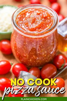 no cook pizza sauce in a jar surrounded by tomatoes