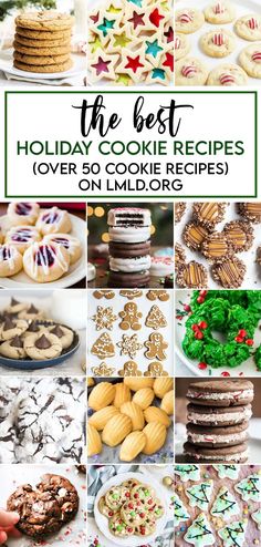 the best holiday cookie recipes over 30 cookies