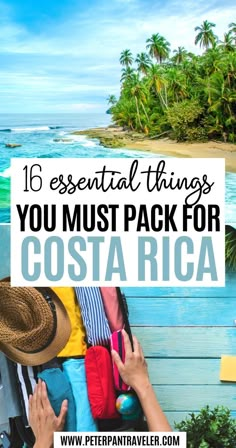 Essential Things You Must Pack for Costa Rica Packing For Costa Rica, Pack For Costa Rica, Travel To Costa Rica