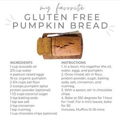 a recipe for gluten - free pumpkin bread with instructions on how to make it