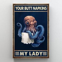 All pleasure is ours to have your attention on our finest canvas! This product is one of the indispensable items to highlight your room with impression and luxury. Also, it is such an excellent idea to make it a gift to your dearest ones. Trinx Size: 10” H x 8” W x 1.25" D | Trinx Blue Octopus - Your Napkins, My Lady Gallery Wrapped Canvas - Bath & Laundry Animal Illustration Decor | 10" H x 8" W x 1.25" D | Wayfair Balls Deep Bathroom Decor, Siren Bathroom, Blue And White Bathroom Decor, Octopus Bathroom Decor, Powder Room Art, Tub Shower Combo Remodel, Whale Bathroom, Octopus Bathroom, Blue White Bathrooms