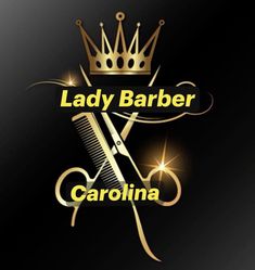 the lady barber logo with scissors and combs in gold on a black background that says, lady barber carolina