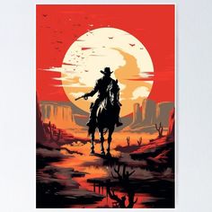 a cowboy riding his horse through the desert at sunset poster