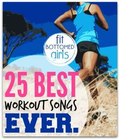 the 25 best workout songs ever for women in their 30's and 50's