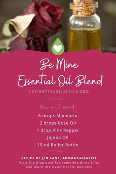 Aromatherapy Oil Blends, Roller Bottle Recipes, Mandarin Essential Oil, Diy Essential Oil Recipes, Aromatherapy Recipes, Diy Valentine's Day