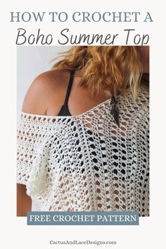 a crochet top with the text how to crochet a boho summer top