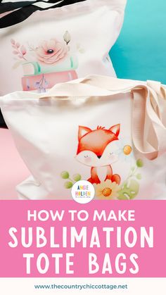 two bags with the words how to make sublimation tote bags on them