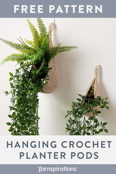 hanging crochet planter pods with text overlay that reads free pattern for hanging crochet planters