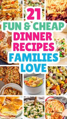 21 fun and cheap dinner recipes families love