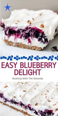 blueberry delight no bake cheesecake with the words easy blueberry delight on it