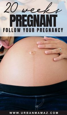 20 weeks pregnant 20 Week Pregnancy, Pregnancy Development, Body Changes During Pregnancy, Pregnancy Weeks, 20 Weeks Pregnant, Pregnancy Guide