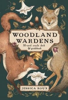 the book cover for woodland gardens, featuring two foxes and an acorn on a green background