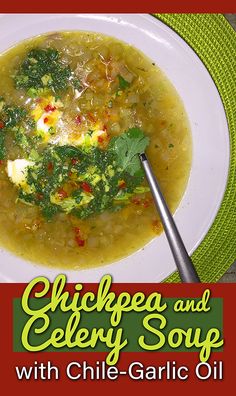 a bowl of chicken and celery soup with chili - garlic oil