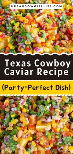 texas cowboy caviar recipe with the title in black and yellow text on top