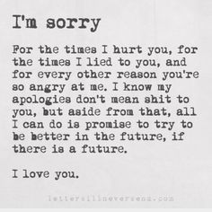 Sorry Letter, Im Sorry Quotes, Apologizing Quotes, Sorry Quotes, Love Yourself Quotes, I'm Sorry, Laura Lee, Quotes For Him, The Times