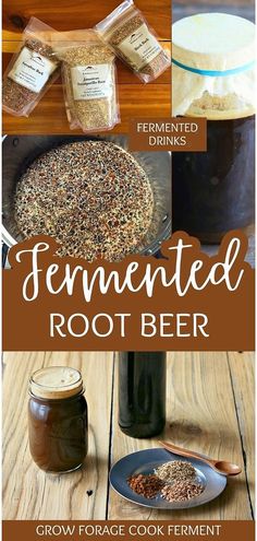 an image of homemade fermented root beer recipe with text overlays