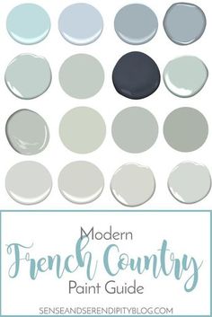 the modern french country paint guide is shown in blue and gray colors with text overlay