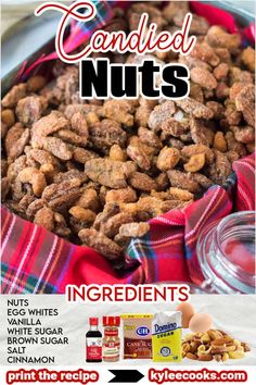 the ingredients for candied nuts are shown in this advertisement