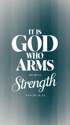 21 Scriptures for Strength: Finding Encouragement Through God's Word 10 Strength Through God, Strength Scripture Quotes Encouragement, God Gives Me Strength Quotes, Gods Promises Quotes