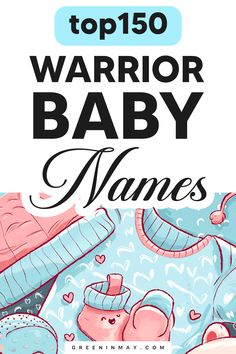 the top 50 warrior baby names