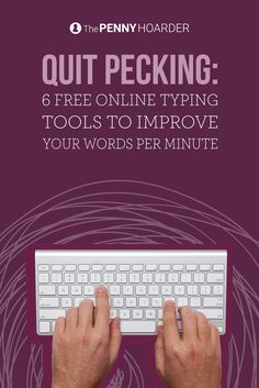 a person typing on a computer keyboard with the text, out pecking 6 free online typing tools to improve your words per minute