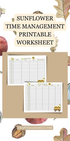 the sunflower time management printable worksheet is shown with flowers and leaves