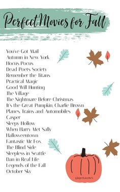 the perfect moves for fall poster with autumn leaves and pumpkins on it, including an arrow