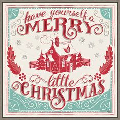 a christmas card with the words have yourself merry