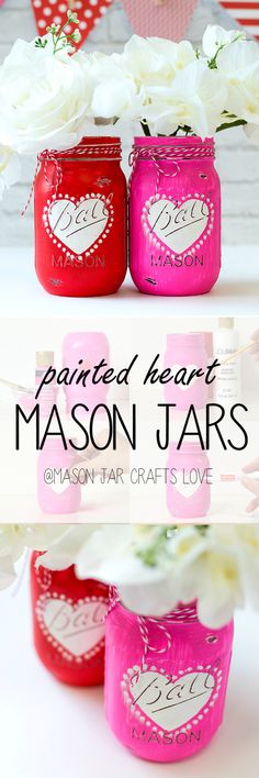 mason jars with hearts painted on them