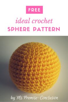 an orange with the text free ideal crochet sphere pattern