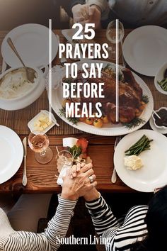 people sitting at a table with food and wine in front of them text reads 25 prayer to say before meals