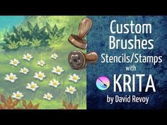 the video shows how to make custom brushes for stencils / stamps with krita