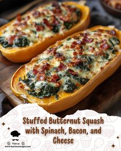 stuffed butternut squash with spinach, bacon and cheese on a wooden cutting board