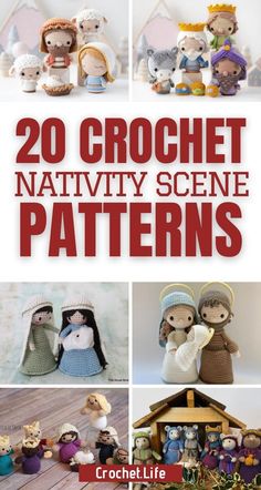 20 crochet nativity scene patterns with text that reads, 20 crochet nativity scene patterns