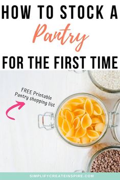 how to stock a pantry for the first time with free printable packing shopping list