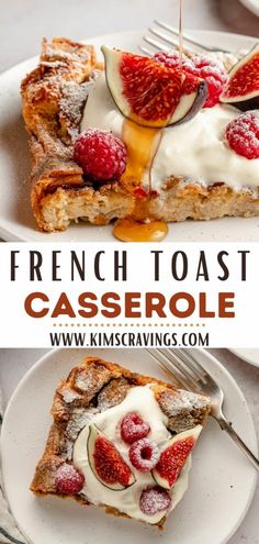 french toast casserole with fresh fruit and cream on top, served in a white plate