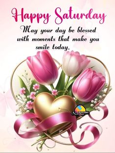 a happy saturday message with pink flowers and hearts