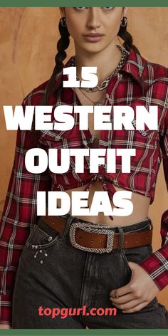 15 Western Outfit Ideas to Unleash Your Inner Cowgirl Chic Country Western Looks For Women, Dressing Western Style, Womens Cowboy Hat Outfit, Western Belt Buckle Outfit, Plaid Cowgirl Outfit, Denim Jacket Western Outfit, Cowgirl Outfits Flannel, Cowboy Boots And Baseball Cap Outfit, Authentic Cowgirl Outfit