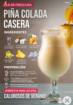 an advertisement for a drink called pina colada casera with ingredients in it