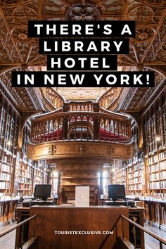 there's a library in new york with the words, there's a library hotel in new york