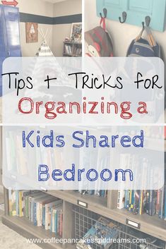 kids'shared bedroom with bookshelves and toys on the shelves, text reads tips t tricks for organizing a kid's shared bedroom